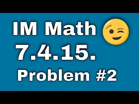 😉 7th Grade, Unit 4, Lesson 15, Problem #2 | Illustrative Mathematics