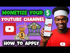 How to Apply for YouTube Monetization | Start Earning on YouTube | Monetize Your YouTube Channel