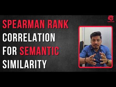 Spearman Rank Correlation Explained | Evaluating Semantic Similarity in NLP