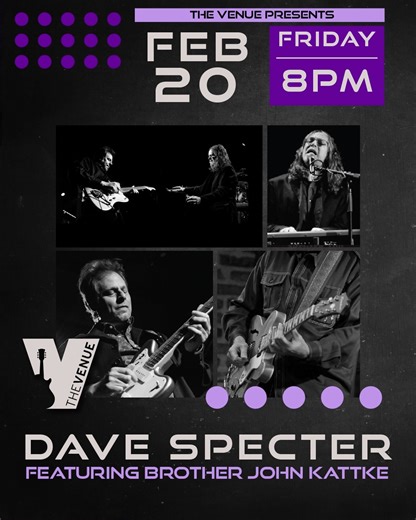 Don’t miss The Dave Specter Band featuring Brother John Kattke live Friday, February 20! Get ready for soulful guitar, deep blues grooves, and electrifying performances from one of Chicago’s most revered musicians. Dave Specter has been a staple of the blues scene since the ’80s and has played with legends like Buddy Guy and Junior Wells. Brother John Kattke brings his killer keys and vocals to complete a night of unforgettable music. | The Venue