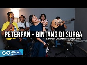 [ KERONCONG ] Peterpan - Bintang Di Surga cover Remember Entertainment