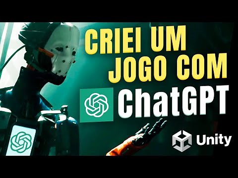 CHATGPT + UNITY: FIZ UM JOGO USANDO A INTELIGÊNCIA ARTIFICIAL DO MOMENTO