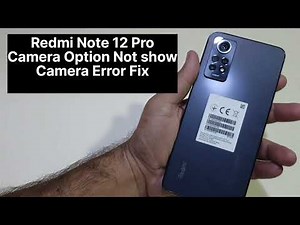 Redmi Note 12 Pro Camera Not Working | How To Fix Camera Error