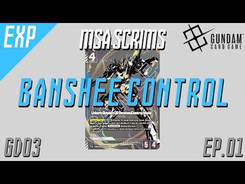Gundam TCG - BR Banshee Control - MSA Scrims Ep.01