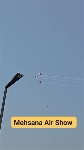Mehsana Air Show | Kalol Samachar Online