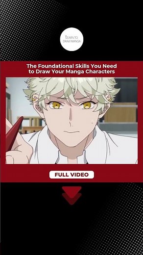 The Foundational Skills You Need to Draw Your Manga Characters