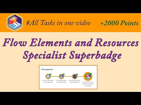 Flow Elements and Resources Specialist Superbadge Unit | Salesforce Answers | Trailhead