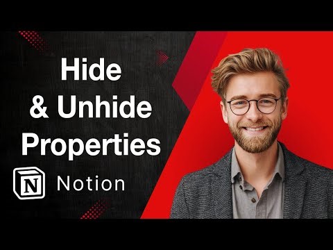 How To Hide And Unhide Properties In Notion [2025 Guide]