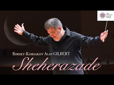 Rimsky-Korsakov: Scheherazade, op.35／Alan GILBERT, Conductor／ Tokyo Metropolitan Symphony Orchestra