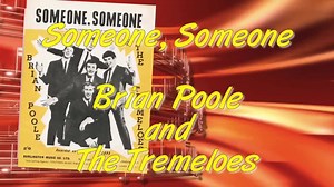 Brian Poole & The Tremeloes 1964 - Someone Someone | 60s Around Sounds Music