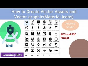 How to add vector assets icon (material icons) in android studio in hindi |Learming bot|