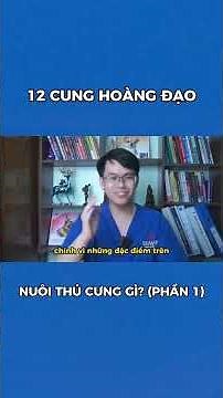 Which Pets Are Suitable for Each of the 12 Zodiac Signs (Part 1) | Doctor Trung