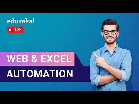 Web and Excel Automation | UiPath Examples | UiPath Training | Edureka | RPA Live - 1