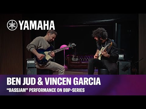 Yamaha | BBP35 & BBP34 | BEN JUD & Vincen García "Bass Jam" Performance