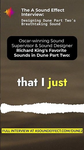 The Best Sounds in 'Dune Part Two' - chosen by the film's Oscar-winning sound designer Richard King