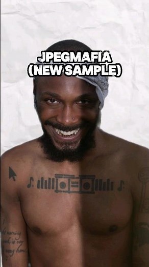 Sample Breakdown: JPEGMAFIA - Either on or off the drugs