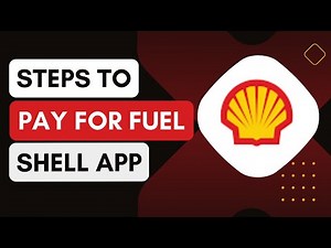 How To Pay For Fuel Using The Shell App ?