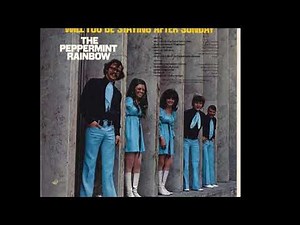 The Peppermint Rainbow — Sierra (Chasin' My Dream) 1968 ((Stereo))