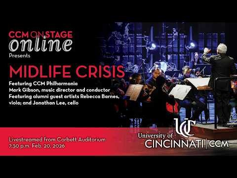 CCM OnStage LIVE: CCM Philharmonia's "Midlife Crisis" concert (Feb. 20, 2026)