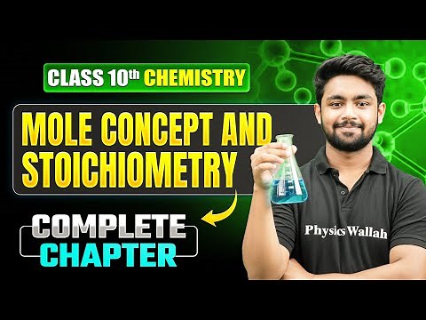 MOLE CONCEPT AND STOICHIOMETRY Complete Chapter | ICSE Class 10 Chemistry | Uday Sir