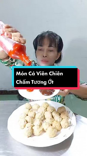 Món Cá Viên Chiên Chấm Tương Ớt - Một Hương Vị Đặc Biệt