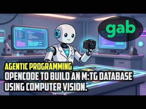 Using OpenCode To Build an M:tG Card Database