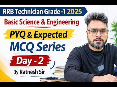 || RRB Technician Grade-1 || Basic Science & Eng. PYQ & Expected MCQ Series -2 || By Ratnesh Sir
