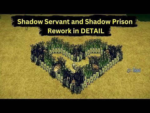 Shadow Servant and Shadow Prison in Detail - Maxwell Refresh Update [DST]