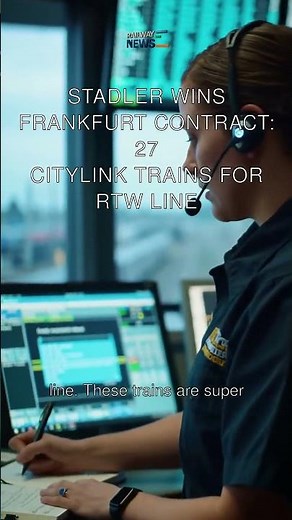 Stadler Wins Frankfurt Contract: 27 Citylink Trains for RTW Line