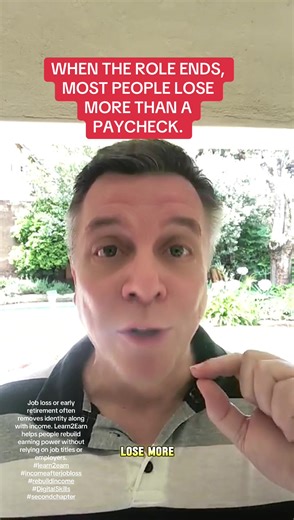 When The Role Ends, Most People Lose More Than A Paycheck. Learn how Learn2Earn helps rebuild income after job loss or retirement. #learn2earn #onlineincome #financialfreedom #digitalskills #secondchapter