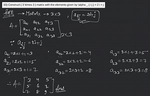 33) Construct ( 3 \times 3 ) matrix with the elements given by ... | Filo
