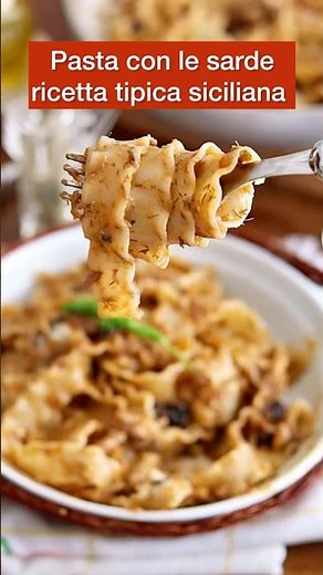 ✅ Pasta con le Sarde ricetta originale tradizionale siciliana.