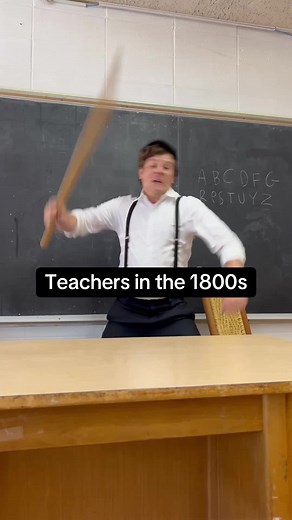 Teachers in the 1800s: A Humorous Look