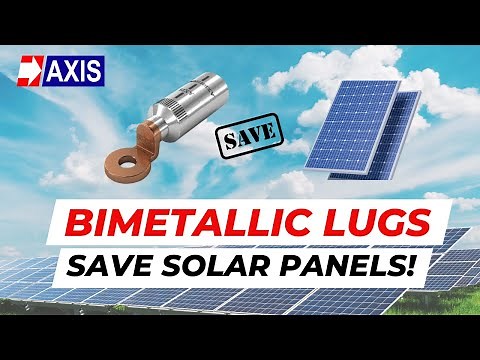 How do Bimetallic Lugs save Solar Panels? 🧠⚡
