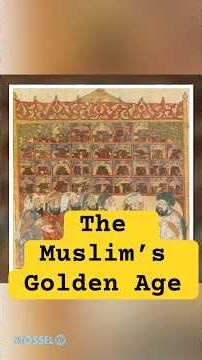 The Muslim Golden Age