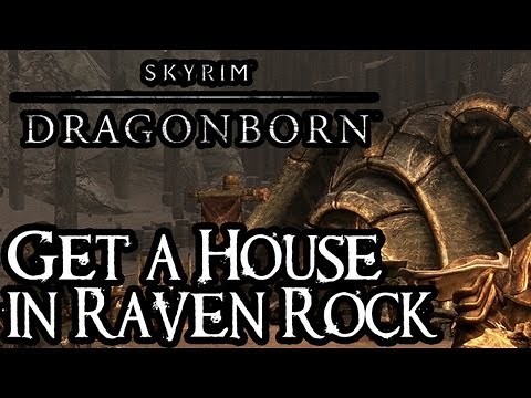 Skyrim Dragonborn - How to Own a House in Raven Rock