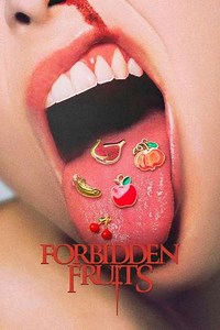 Forbidden Fruits (2026) - Movie