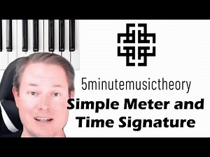 31. Simple Meter and Time Signature