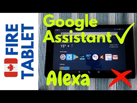 Why Fire Tablet (Canada) Has No Alexa (But Has Google Assistant) | Alexa's Home is Google Assistant