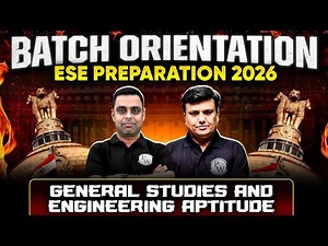 ESE Preparation 2026 | General Studies And Engineering Aptitude | Batch Orientation