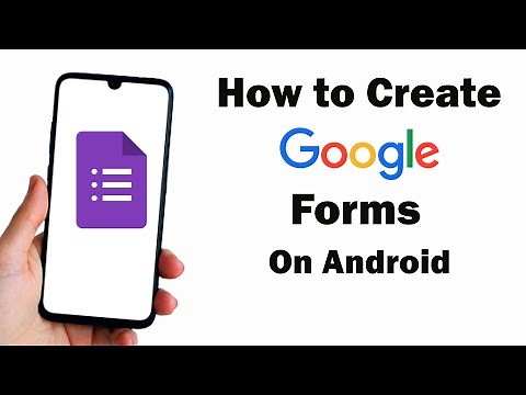 How to Create Google Form on Your Android Phone | Google Forms Tutorial