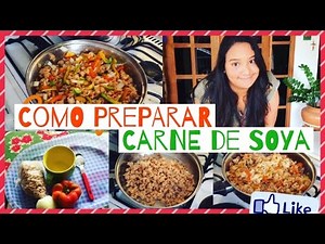 COMO HACER CARNE DE SOYA + RECETA FACIL