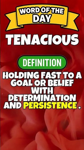 Word Of The Day | Day 103 | TENACIOUS