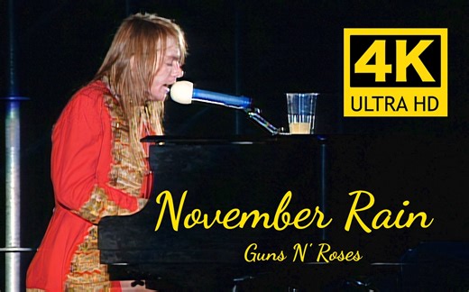 【4K修复】枪花乐队《November Rain》经典现场 Live In Tokyo 1992 中英字幕
