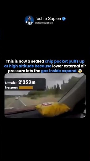 This Is How a Sealed Chip Packet Puffs Up at High Altitude Due to Low Air Pressure 🤯