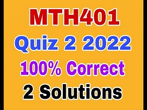 mth401 quiz 2 solution fall 2022|mth401 quiz 2 solution 2022#mth401quiz2solution2022