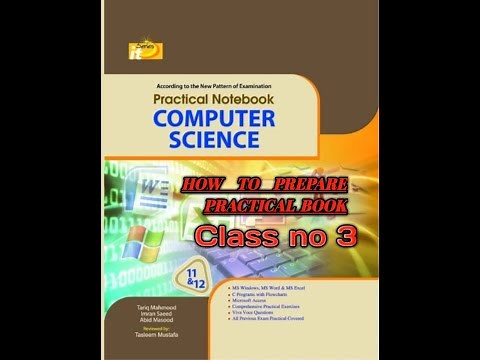 How to make practical copy computer science 1st year and 2nd year,Punjab board Faisalabad.