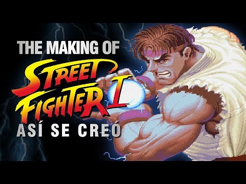 The Making of Street Fighter 1 (El desarrollo de Street Fighter I 1987)
