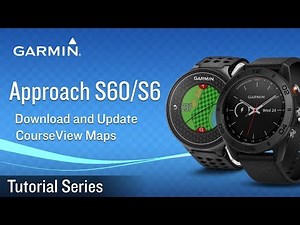 Tutorial - Approach S60/S6: Download and Update CourseView Maps