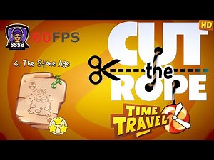 Cut the Rope Time Travel: Level 6-1 To 6-15 , 3 Stars , iOS/Android Walkthrough